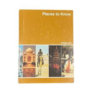 Childcraft Places To Know 10 Vintage Hardback Resource Book